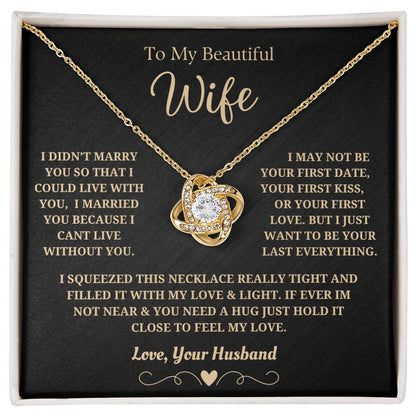 To My Wife From Husband I Can't Live Without You Necklace Love Knot Necklace