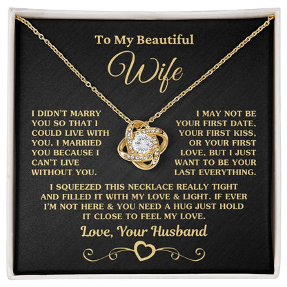 Beautiful Gift For Wife I Can't Live Without You Necklace Love Knot Necklace