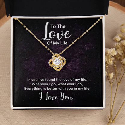 To The Love Of My Life Customize Gift Love Gifts For Her Christmas Gift For Wife Who Has Everything Gifts For Wife Romantic Love Knot Necklace