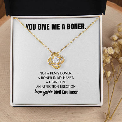 You Give Me A Heart Boner An Affection Erection Love Knot Necklace Funny & Sarcastic Love For Her - Love Knot Necklace