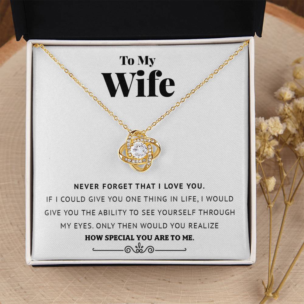 To My Wife - Never Forget That I Love You - Love Knot Necklace
