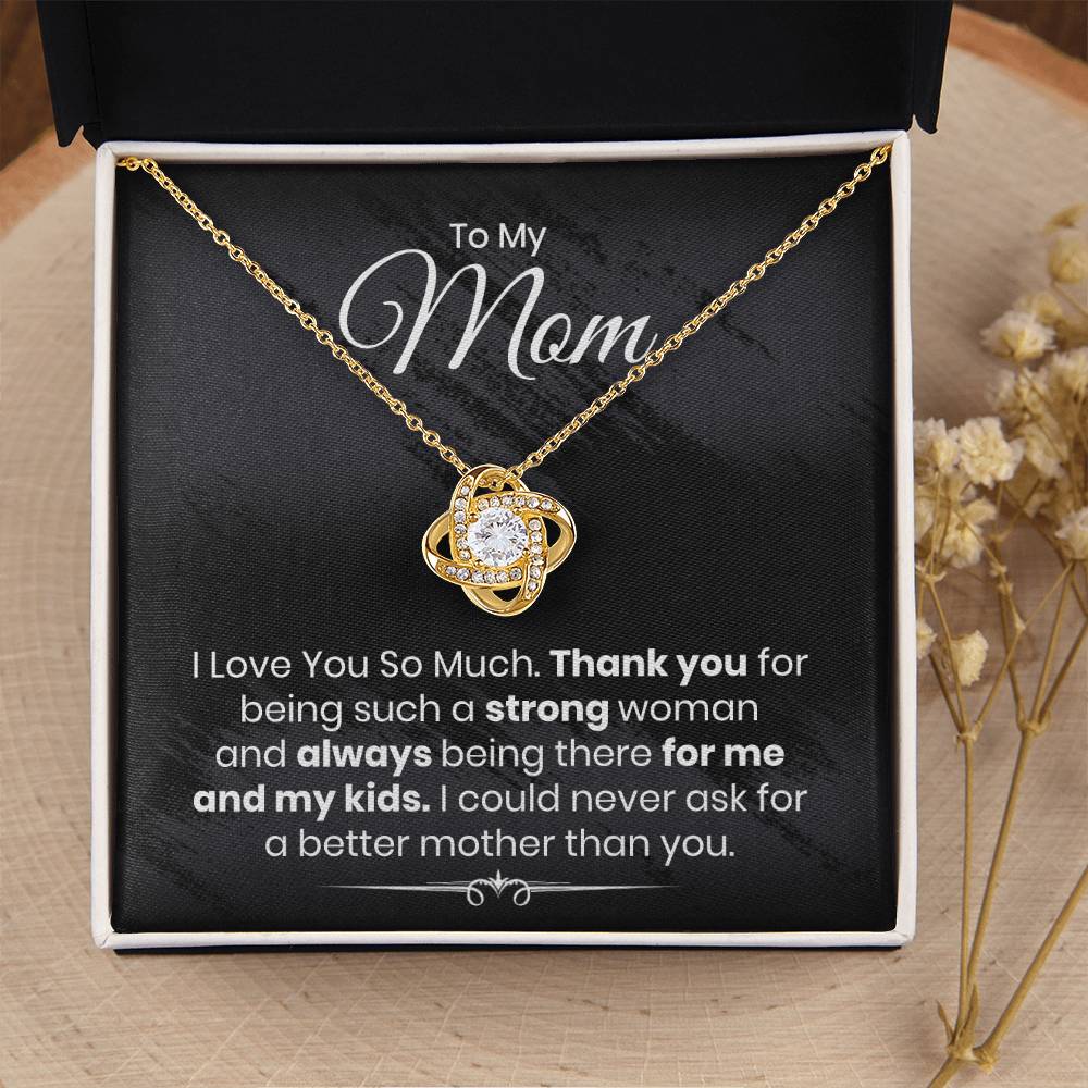 Almost Gone To My Mom - I Love You So Much - The Love Knot Necklace 1 Love Knot Necklace