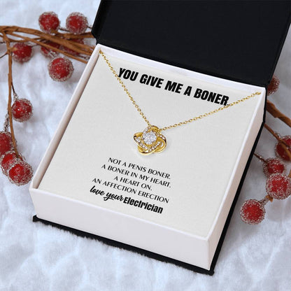 You Give Me A Heart Boner An Affection Erection Love Knot Necklace Funny & Sarcastic Love For Her Love Knot Necklace