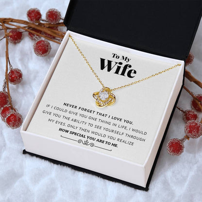 To My Wife - Never Forget That I Love You - Love Knot Necklace