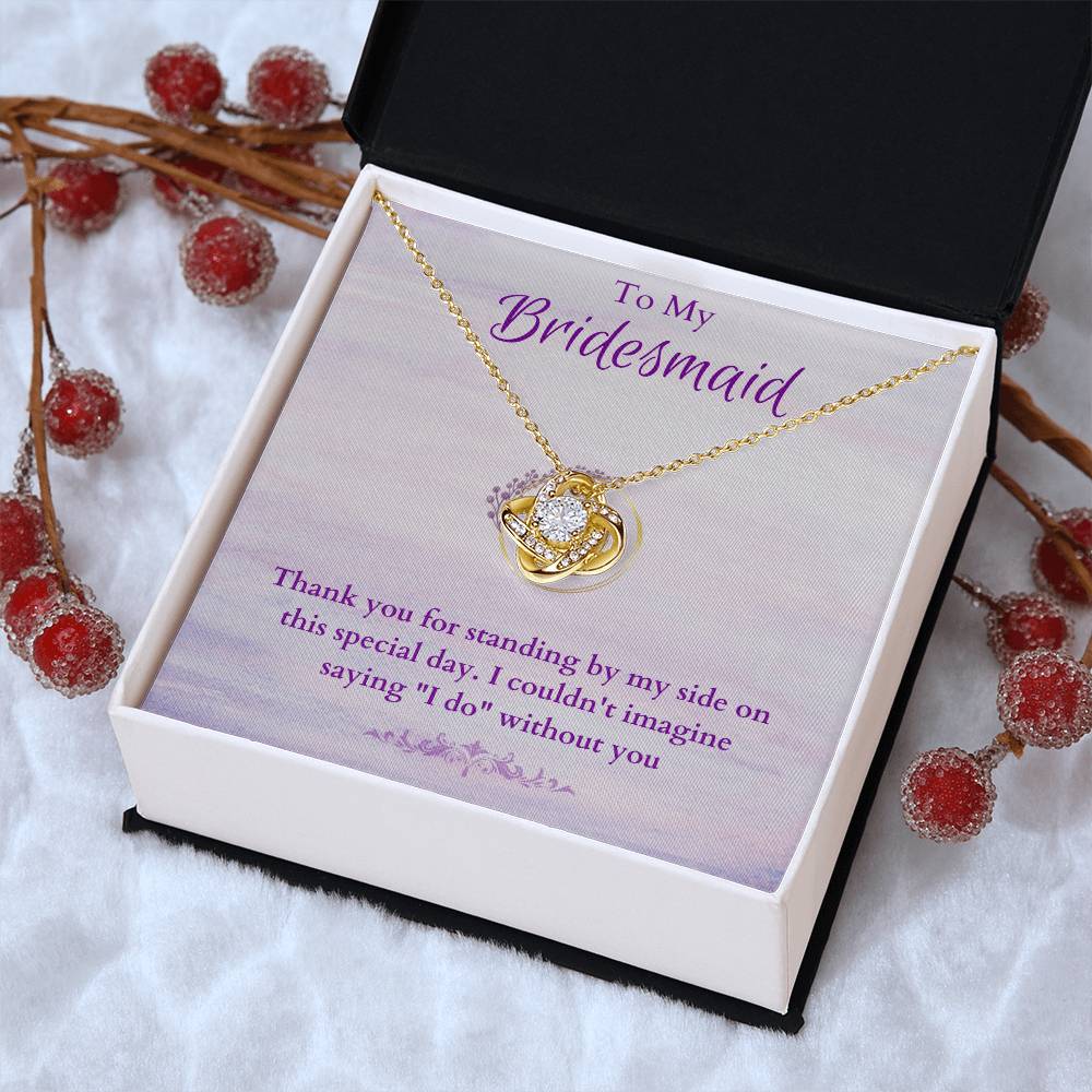 Bridesmaid For A Day Friends For Life(3) Love Knot Necklace