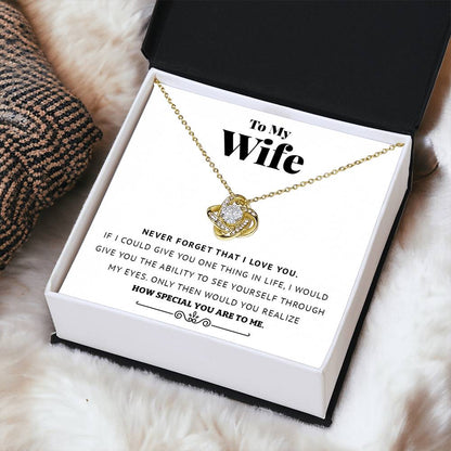 To My Wife - Never Forget That I Love You - Love Knot Necklace