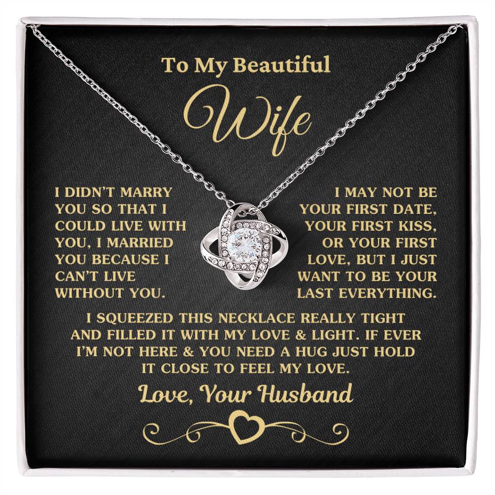 Beautiful Gift For Wife I Can't Live Without You Necklace Love Knot Necklace
