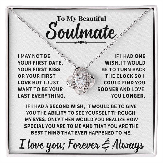 Beautiful Soulmate Gift, My Last Everything Love Knot Necklace