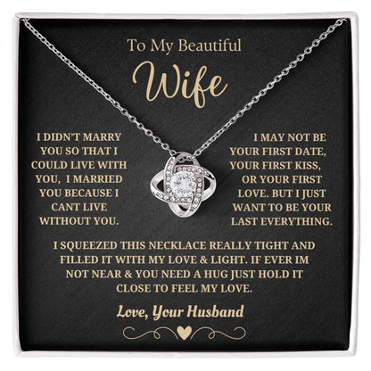 To My Wife From Husband I Can't Live Without You Necklace Love Knot Necklace