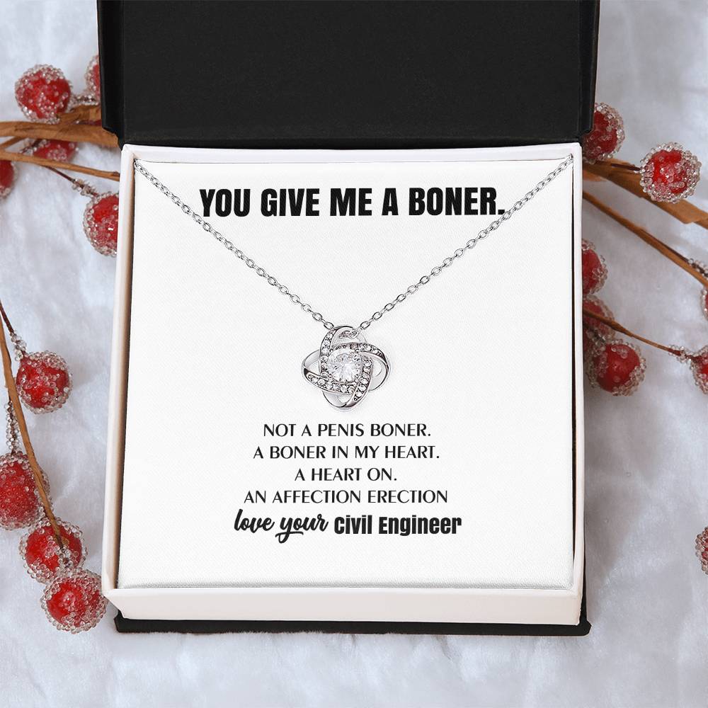 You Give Me A Heart Boner An Affection Erection Love Knot Necklace Funny & Sarcastic Love For Her - Love Knot Necklace