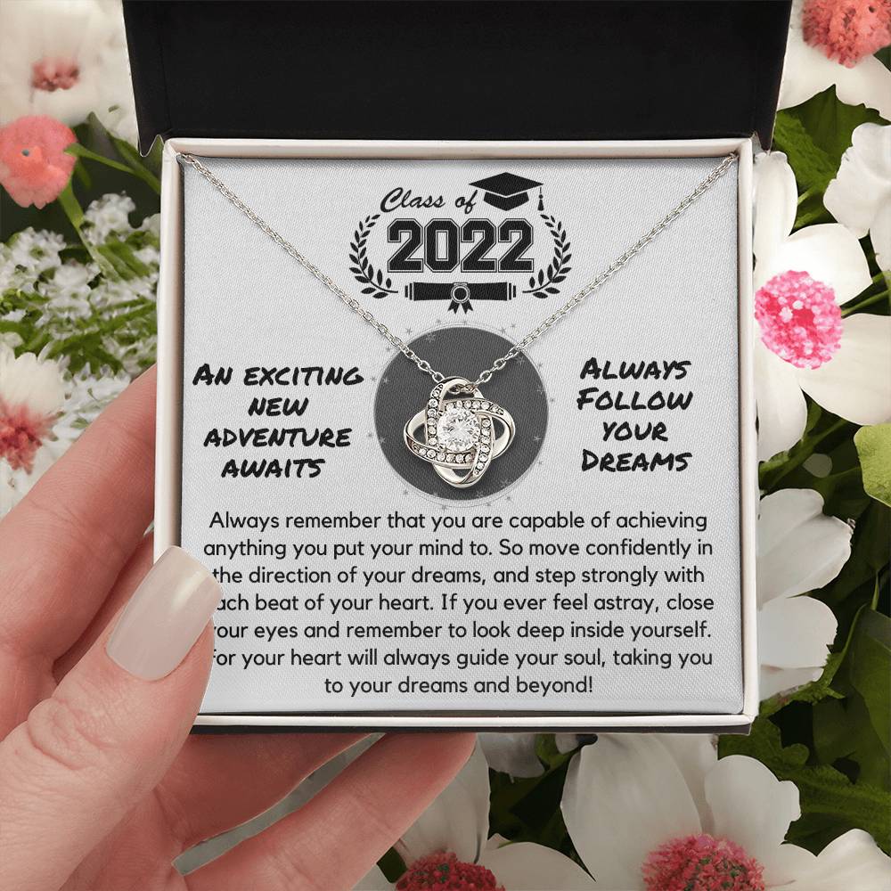 Class Of 2022 - Follow Your Dreams - Gift Ne Love Knot Necklace