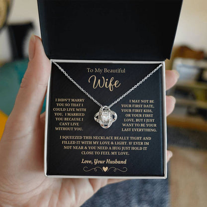 To My Wife From Husband I Can't Live Without You Necklace Love Knot Necklace