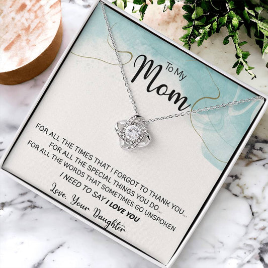 Gift For Mom - For All The Times Love Knot Necklace