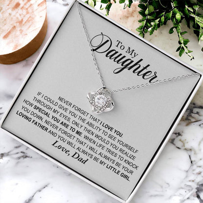 Daughter - Always Be My Little Girl - Ne Love Knot Necklace