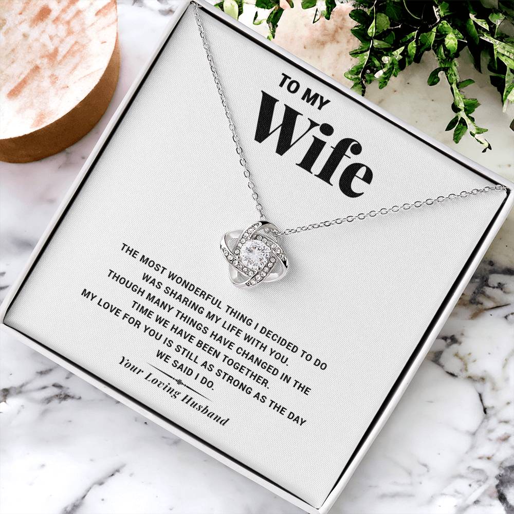 To My Wife- The Most Wonderful Love Knot Necklace