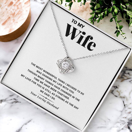 To My Wife- The Most Wonderful Love Knot Necklace