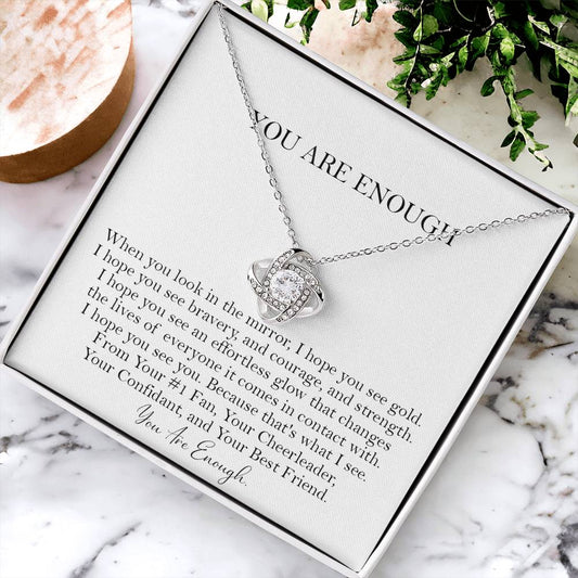 You Are Enough Necklace Affirmation Necklace Encouragement Gift Motivationa Love Knot Necklace