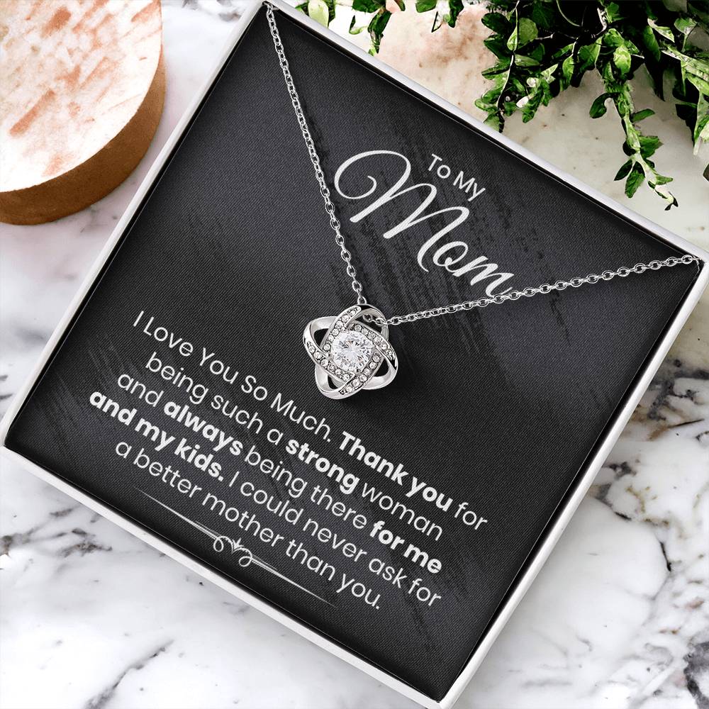 Almost Gone To My Mom - I Love You So Much - The Love Knot Necklace 1 Love Knot Necklace