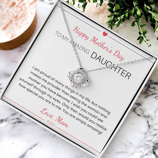 Almost Sold Out To My Daughter - Happy Mother's Day Love Knot Necklace