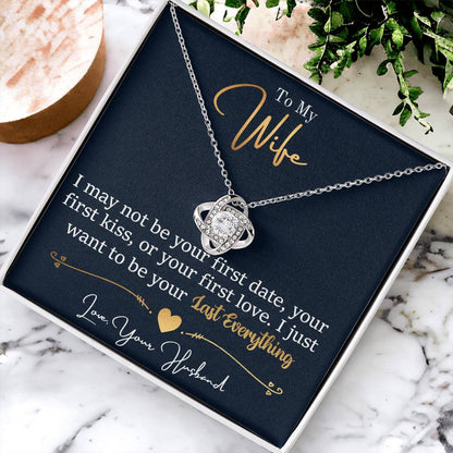 Wife - Last Everything Love Knot Necklace
