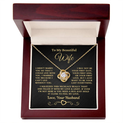 Beautiful Gift For Wife I Can't Live Without You Necklace Love Knot Necklace