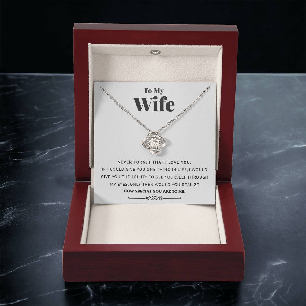 To My Wife - Never Forget That I Love You - Love Knot Necklace
