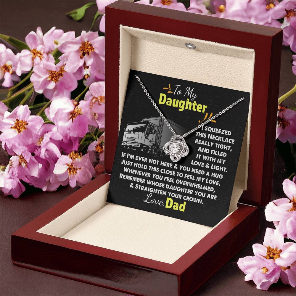Trucker's Daughter - Necklace For Daughter Sentimental Gift For Daughter Daughter Gift Trucker Dad Christmas Love Knot Necklace
