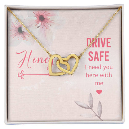 Drive Safe I Need You Here With Me Interlocking Hearts Necklace