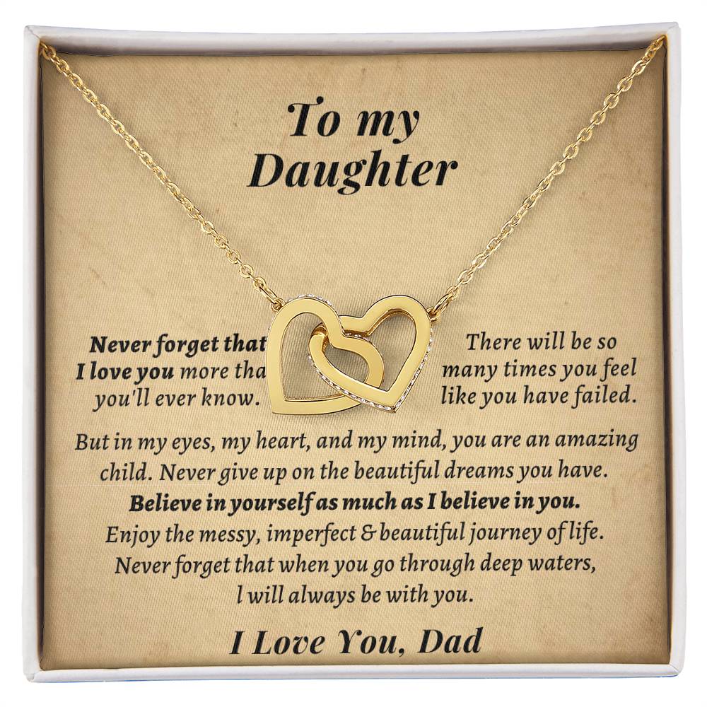 Gift For Daughter From Dad- Never Forget That When You Go Through Deep Watersl Will Always Be With You. Interlocking Hearts Necklace