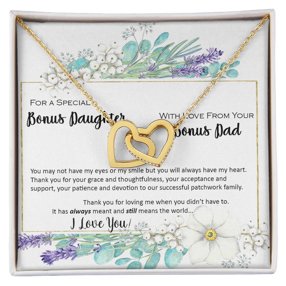Bonus Daughter From Bonus Dad No Dna But You Have My Heart Interlocking Hearts Necklace