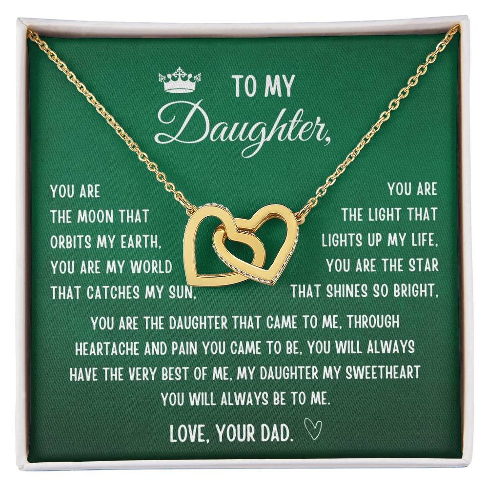 Gift For Daughter From Dad- My Daughter My Sweetheart You Will Always Be To Me Interlocking Hearts Necklace