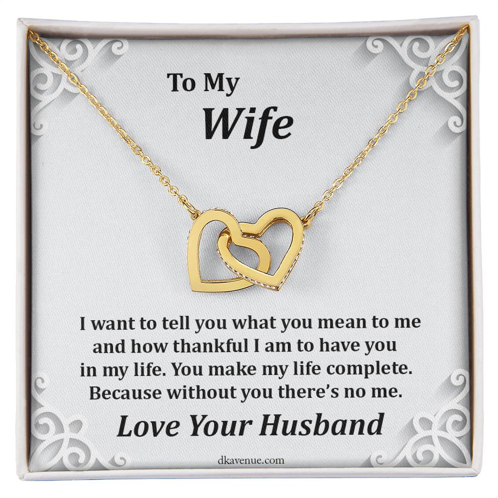 To My Wife You Make My Life Complete Two Hearts As One Interlocking Hearts Necklace