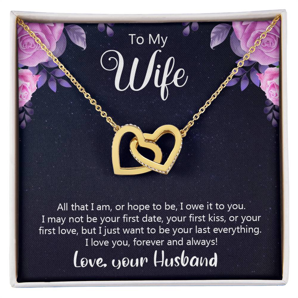 To My Wife All That I Am Or Hope To Be Interlocking Hearts Necklace