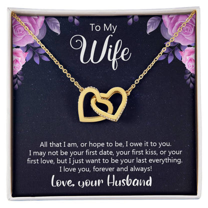 To My Wife All That I Am Or Hope To Be Interlocking Hearts Necklace