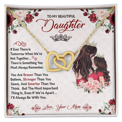 You Are Braver Stronger Smarter Heart Necklace Gift Set - To My Daughter Interlocking Hearts Necklace