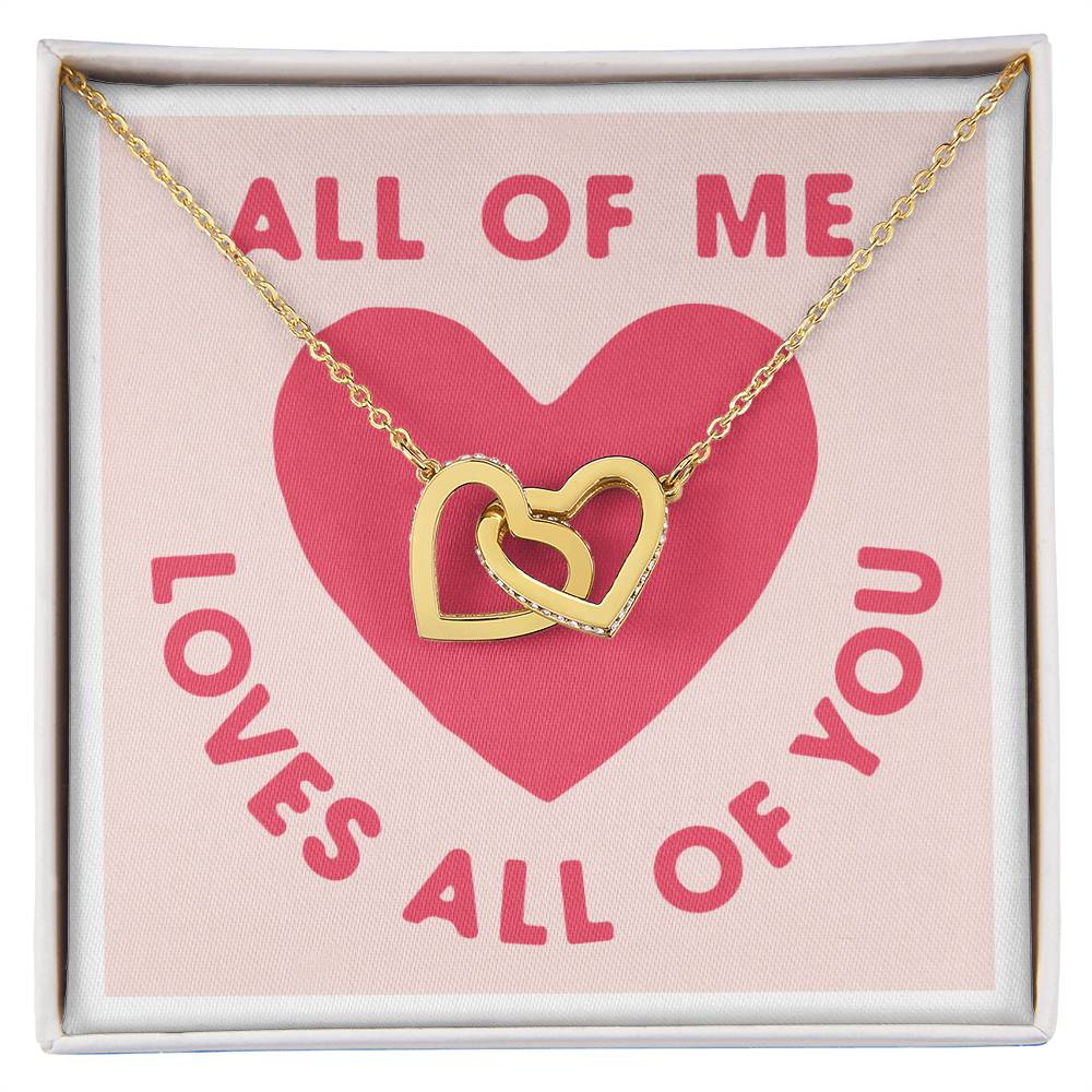 All Of Me Loves All Of You Interlocking Hearts Necklace