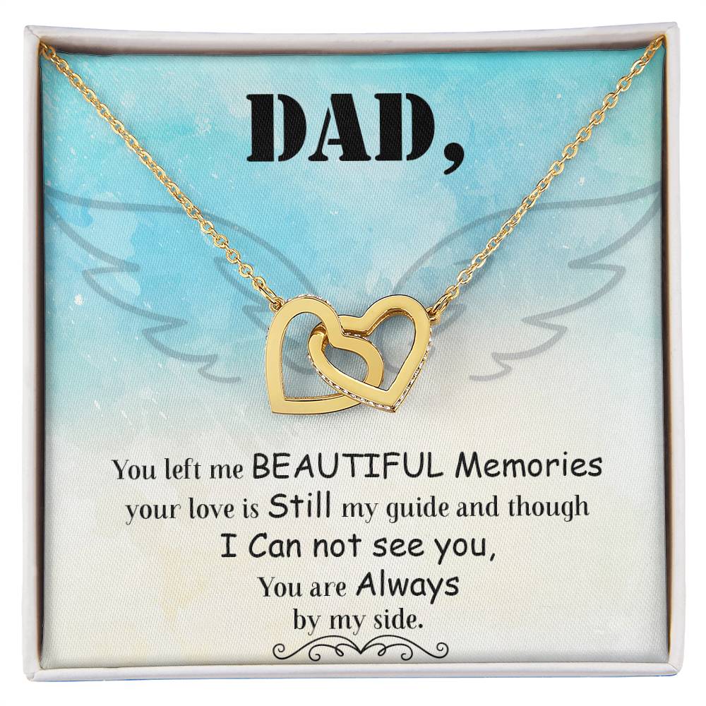 Dad - You Left Me Beautiful Memories - Necklace Interlocking Hearts Necklace