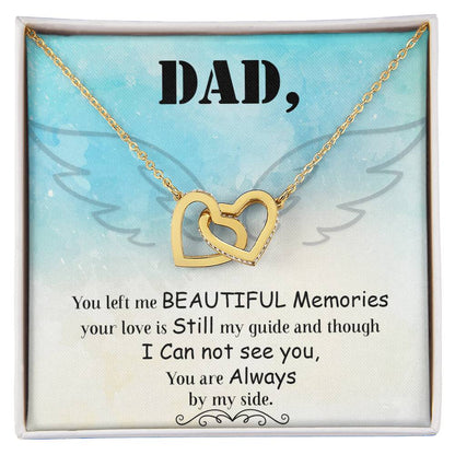 Dad - You Left Me Beautiful Memories - Necklace Interlocking Hearts Necklace