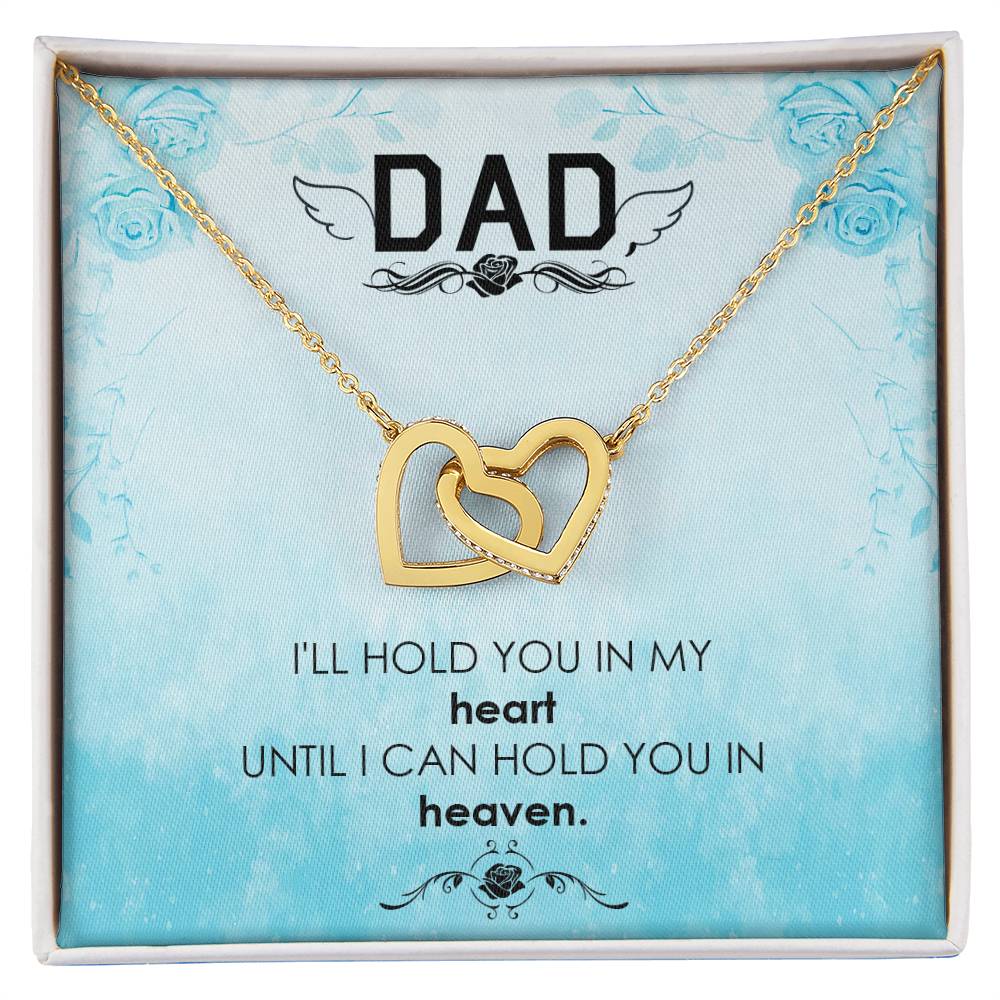 Dad - I'Ll Hold In My Heart - Necklace Interlocking Hearts Necklace