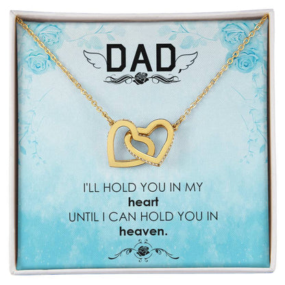 Dad - I'Ll Hold In My Heart - Necklace Interlocking Hearts Necklace