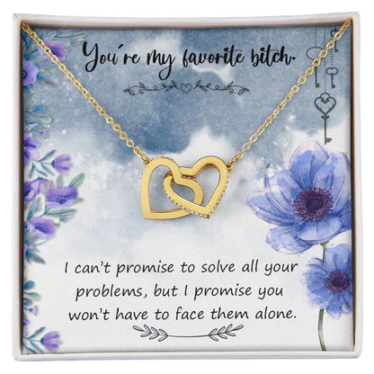 You'Re My Favorite Bitch - Interlocking Hearts Necklace