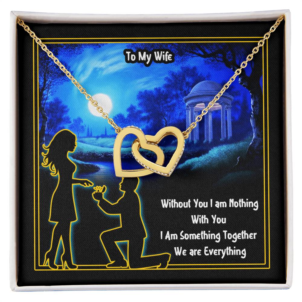 To My Wife Without You I Am Nothing Interlocking Hearts Necklace