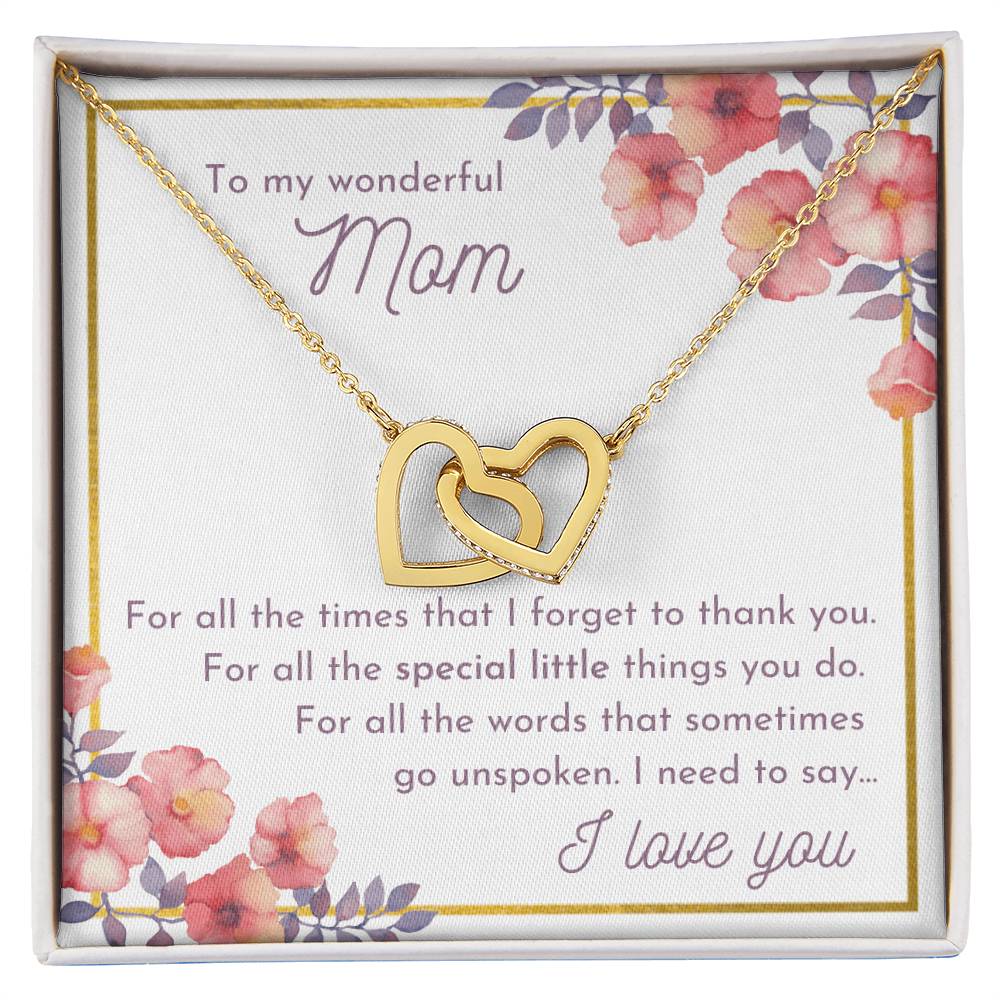 To My Wonderful Mom - For All The Special Little Thing You Do Interlocking Hearts Necklace