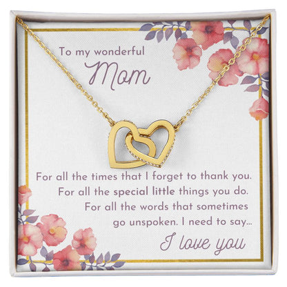To My Wonderful Mom - For All The Special Little Thing You Do Interlocking Hearts Necklace
