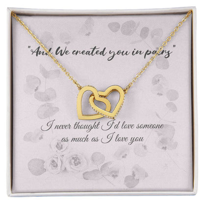Engagement Gift For Your Finacé - With Quote And We Created You In Pairs. Interlocking Hearts Necklace