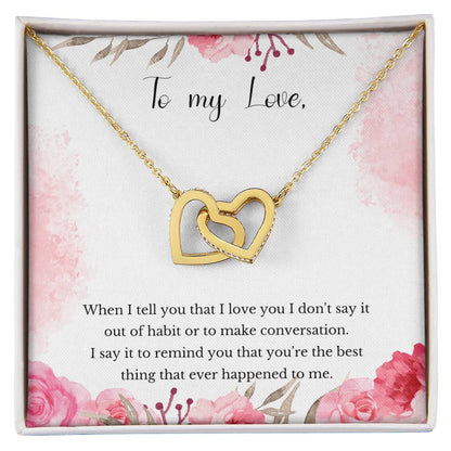 Valentine'S Gift For Girlfriend - You That You'Re The Best Thing That Ever Happened To Me. Interlocking Hearts Necklace