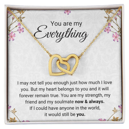 You Are My Everything - Necklace Interlocking Hearts Necklace