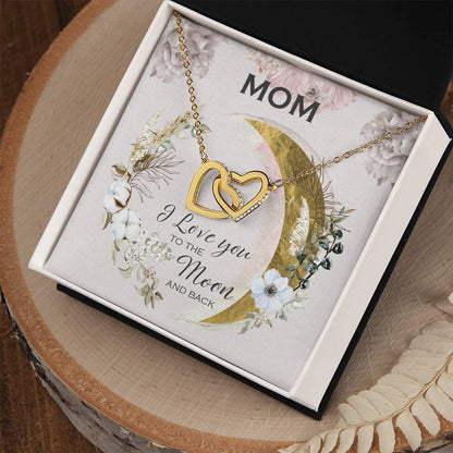 Birthday Gift From Daughter Gift For Mom I Love You To The Moon And Back Necklace For Mom Mother'S Day Gift Women'S Jewelry Interlocking Hearts Necklace