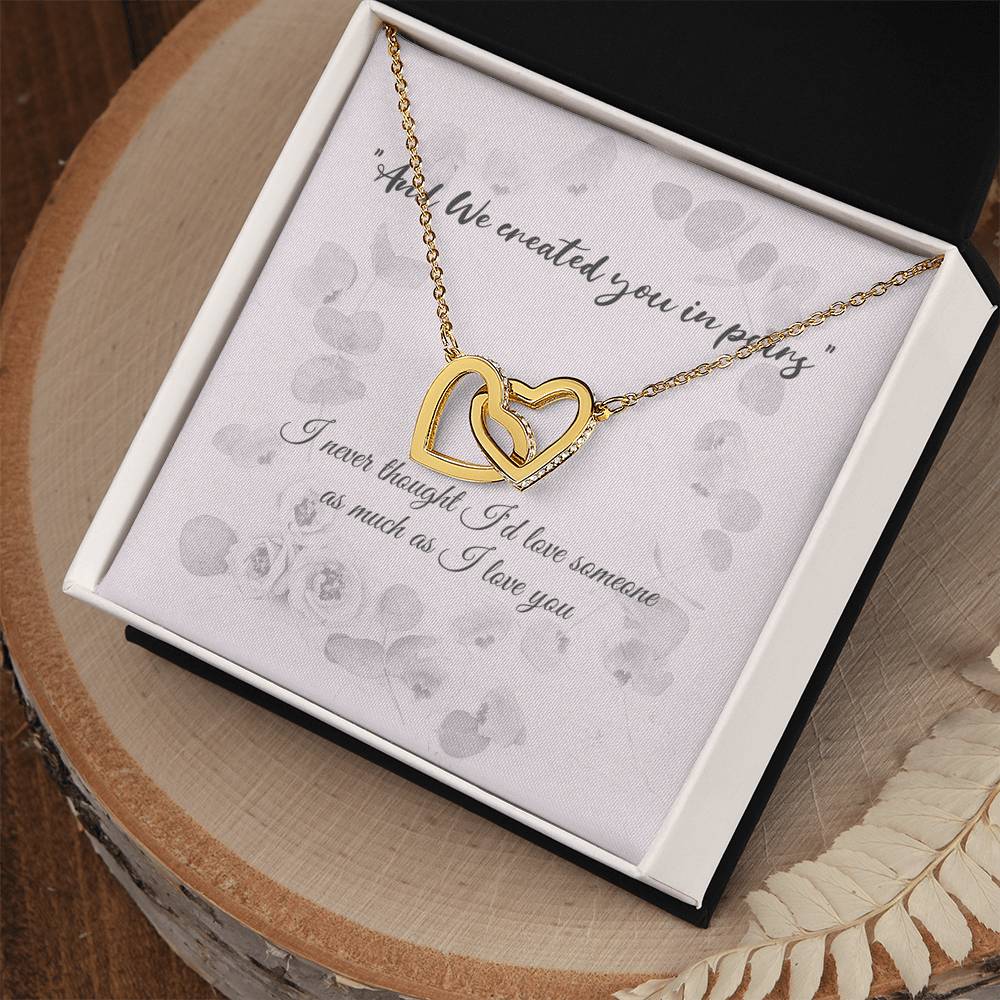 Engagement Gift For Your Finacé - With Quote And We Created You In Pairs. Interlocking Hearts Necklace