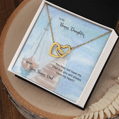 Bonus Daughter From Bonus Dad No Dna But You Have My Heart Interlocking Hearts Necklace
